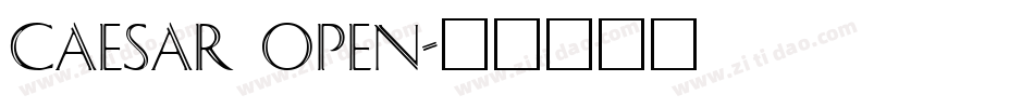 Caesar Open字体转换